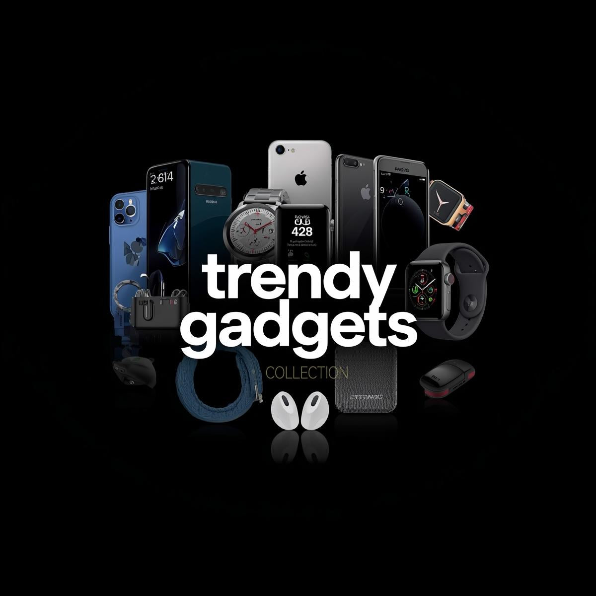 Trendy Gadgets